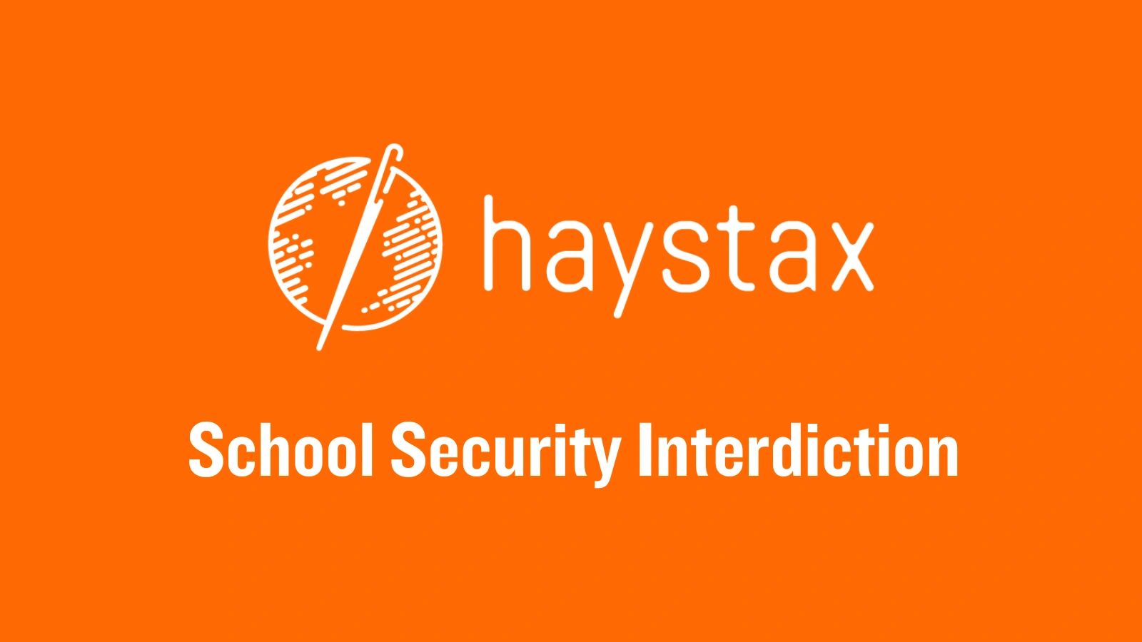 Haystax School Security Urban Area Security Threat Response